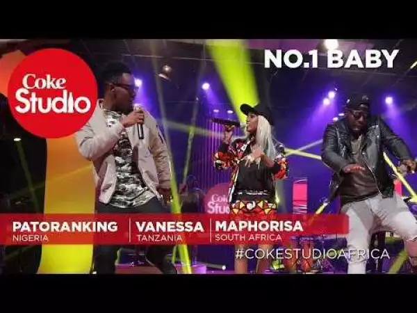 Dj Maphorisa - No 1 Baby ft. Patoranking & Vanessa Mdee